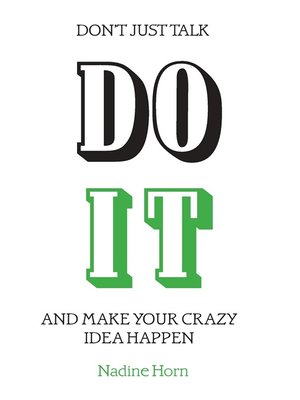 cover image of Don't Just Talk, Do It!